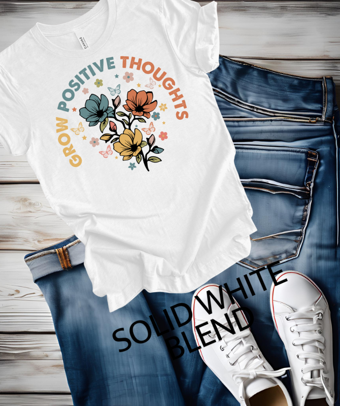 Grow Positive thoughts Graphic Tee